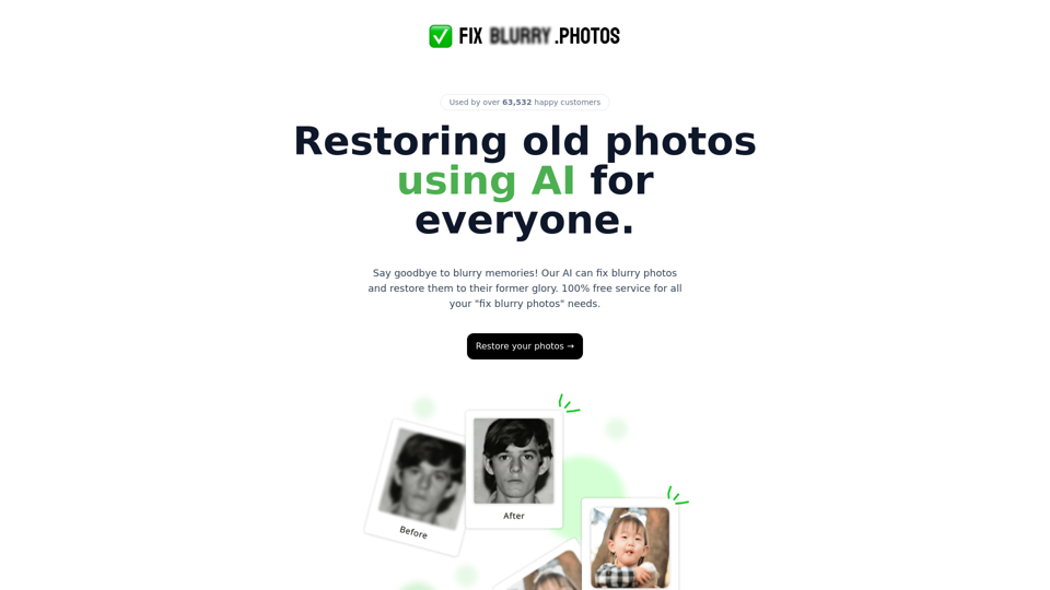 AI Powered Tool to Fix Blurry Photos - Restore, Unblur, and Sharpen