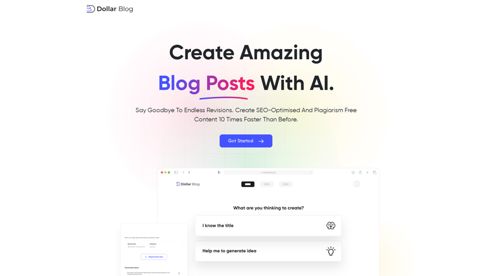 Create Amazing Blog Posts 10X Faster With Dollar Blog AI